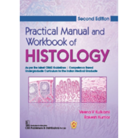 Practical Manual And Workbook Of Histology 2Ed (PB)