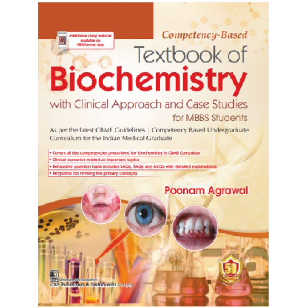 Competency Based Textbook Of Biochemistry With Clinical Approach And Case Studies For Mbbs Students (Pb 2023)