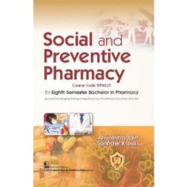 Social And Preventive Pharmacy For Eighth Semester Bachelor In Pharmacy (PB)