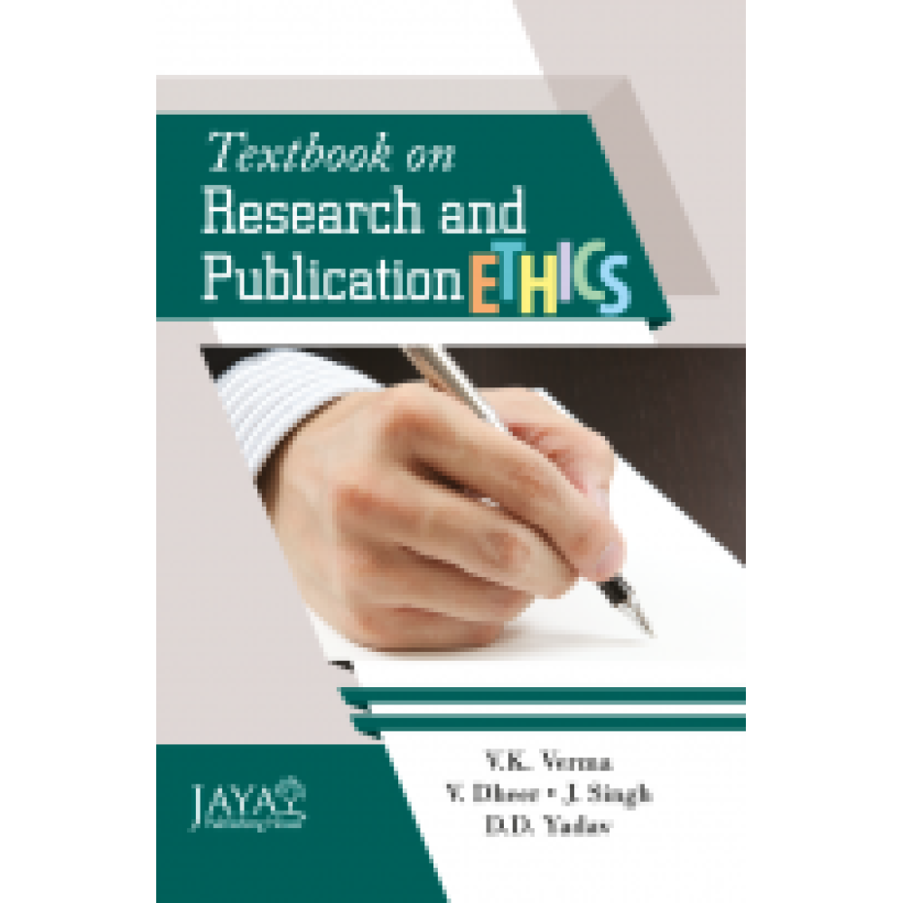 Textbook of Research and Publication Ethics