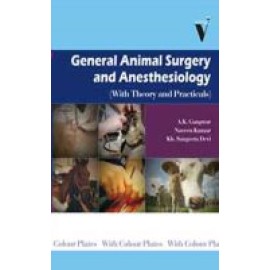 General Animal Surgery and Anaesthesiology: (With Theory and Practicals)