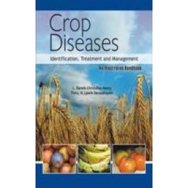 Crop Diseases: Identification,Treatment and Management