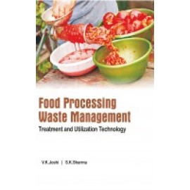 Food Processing Waste Management: Treatment and Utilization Technology