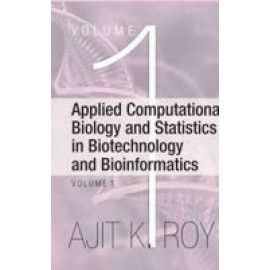 Applied Computational Biology and Statistics in Biotechnology and Bioinformatics (Set of 2 Vols.)