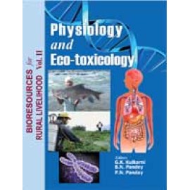 Bioresources for Rural Livelihood : Vol II Physiology and Eco Toxicology