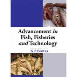 Advancement in Fish, Fisheries and Technology