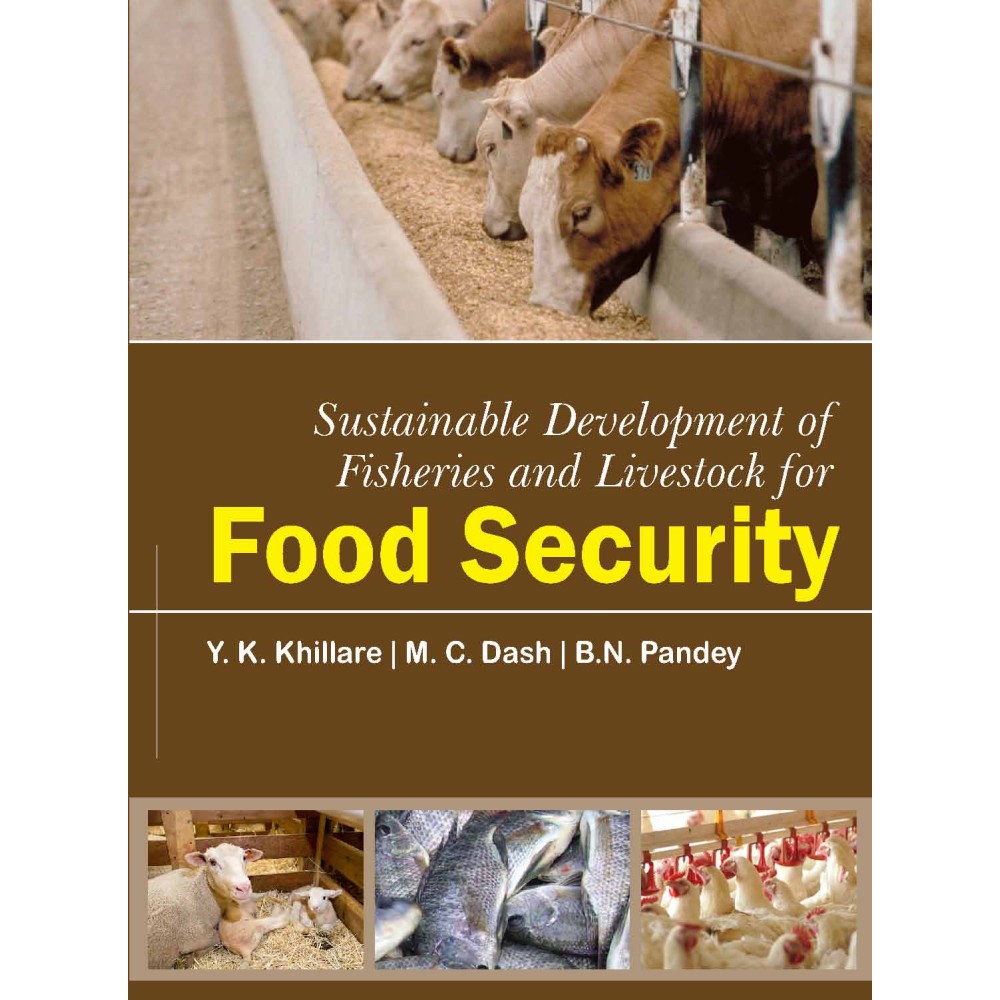 Sustainable Development of Fisheries and Livestock Food Security