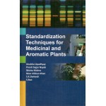 Standardization Techniques for Medicinal and Aromatic Plants