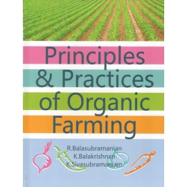 Principles and Practices of Organic Farming