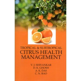 Tropical and Subtropical Citrus Health Management