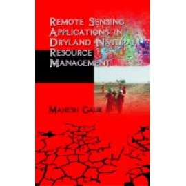 Remote Sensing Applications in Dryland Natural Resource Management