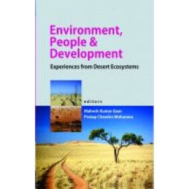 Environment,People and Development: Experiences from DesertEcosystems