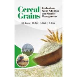 Cereal Grains: Evaluation,Value Addition and Quality Management