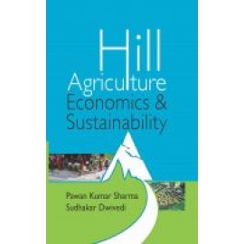 Hill Agriculture: Economics and Sustainability