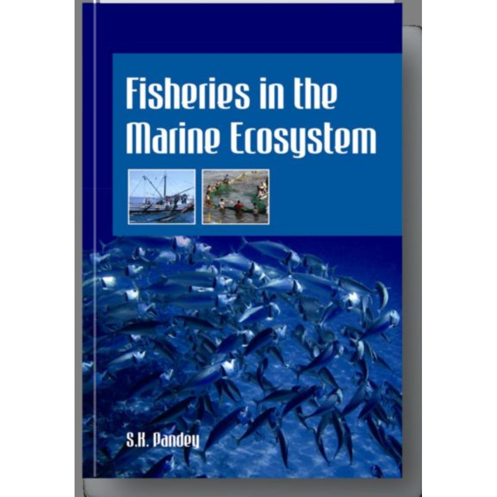 Fisheries in the Marine Ecosystem