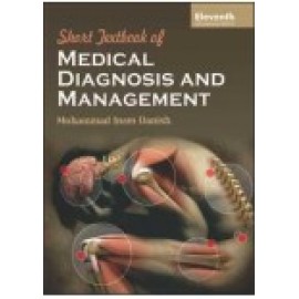 Short Textbook Of Medical Diagnosis And Management, 11/E (Pb)