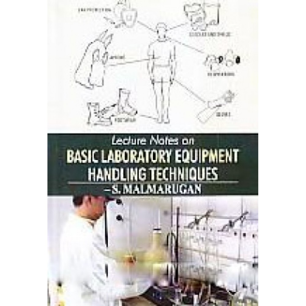 Lecture Notes on Basic Laboratory Equipment Handling Techniques