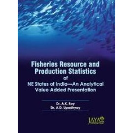 Fisheries Resources & Production Statistics of NE States of India