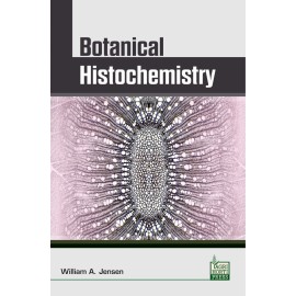 Botanical Histochemistry: Principles and Practice