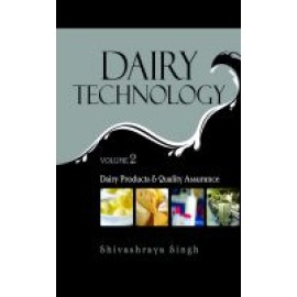 Dairy Products and Quality Assurance: Vol.02: Dairy Technology