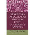 Farm Women Empowerment Through Dairy Co-operative Societies