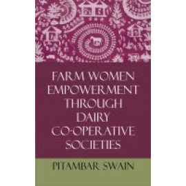 Farm Women Empowerment Through Dairy Co-operative Societies