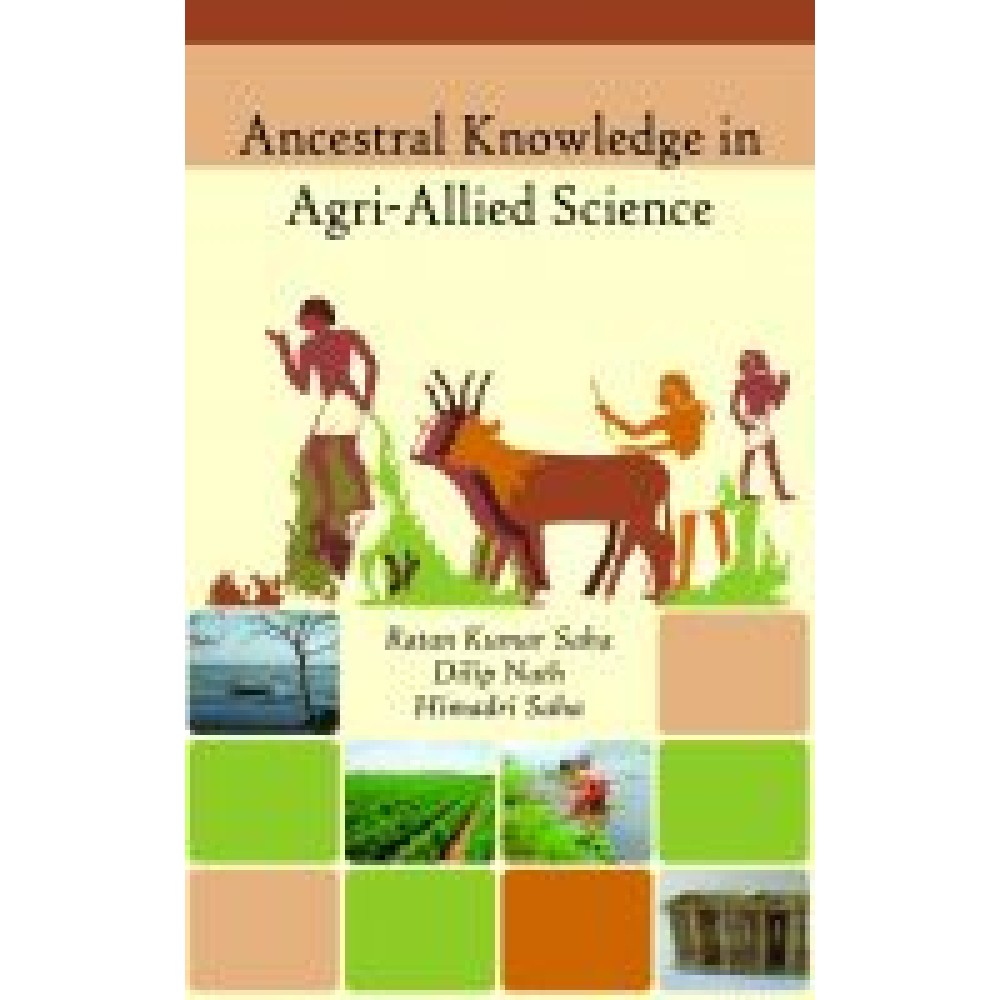 Ancestral Knowledge in Agri-Allied Science