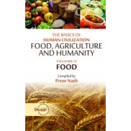 The Basics of Human Civilization: Food, Agriculture and Humanity: Vol.02 Food