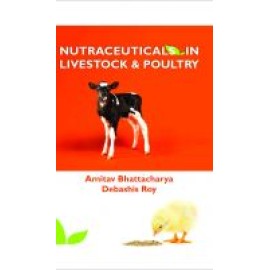 Nutraceuticals in Livestock and Poultry