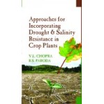 Approaches for Incorporating Drought and Salinity Resistance in Crop Plants