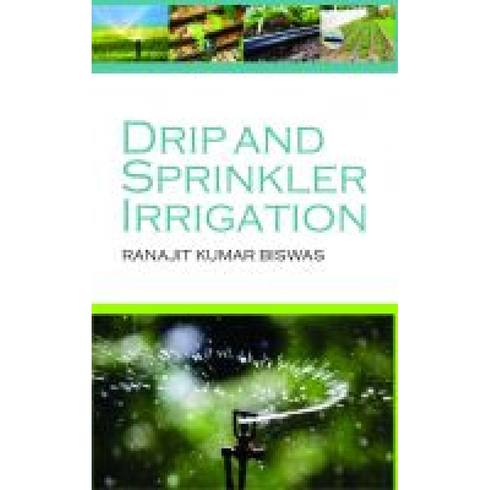 Drip and Sprinkler Irrigation