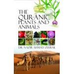 The Qur-anic Plants and Animals