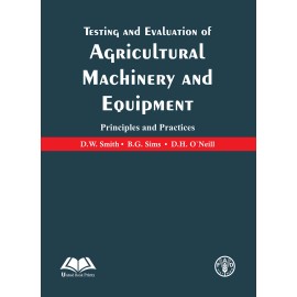 Testing And Evaluation Of Agricultural Machinery And Equipment