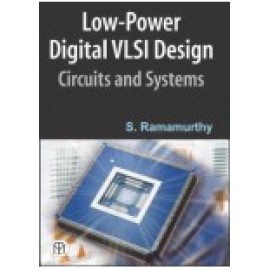Low Power Digital Vlsi Design: Circuits And Systems (Pb)