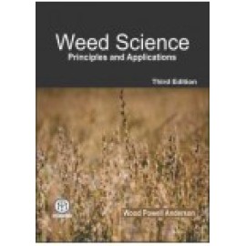 Weed Science : Principles And Applications 3Ed (Pb)