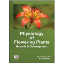 Physiology Of Flowering Plants : (Growth & Development) - Pb