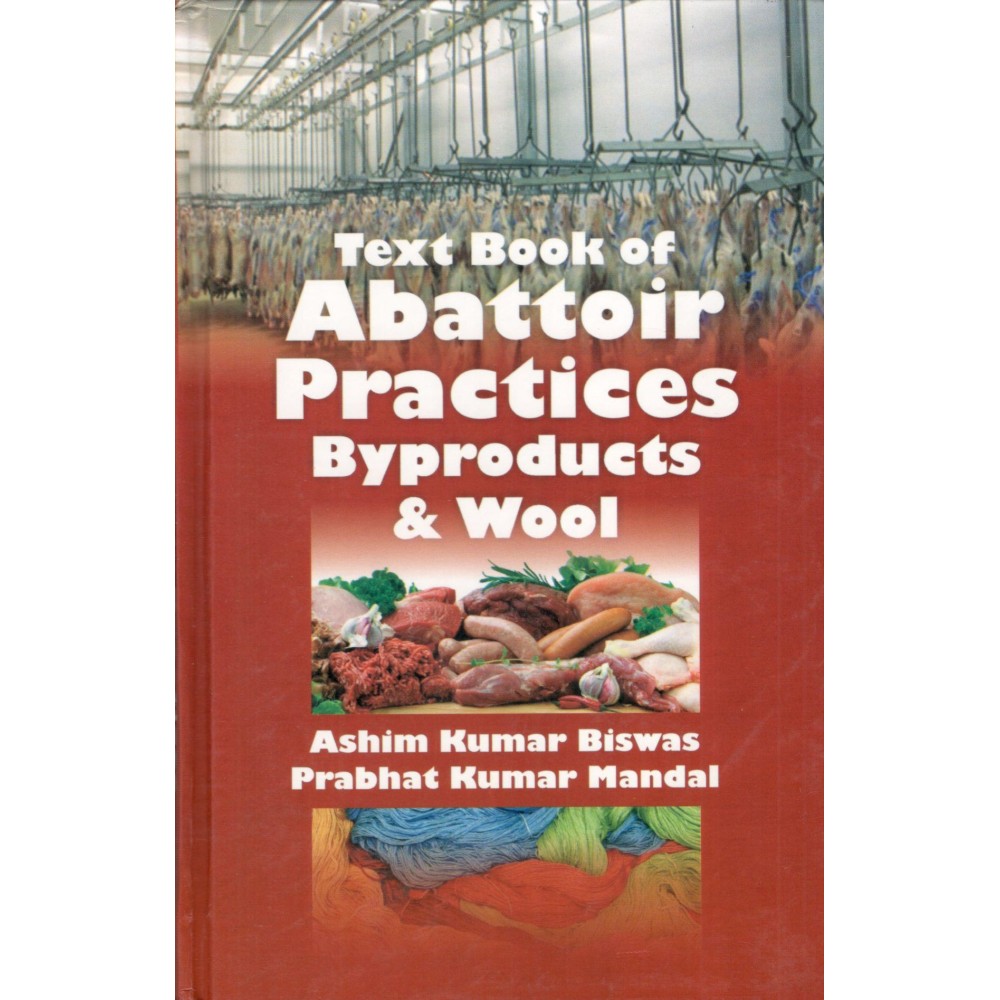 Textbook of Abattoir Practices Byproducts and Wool