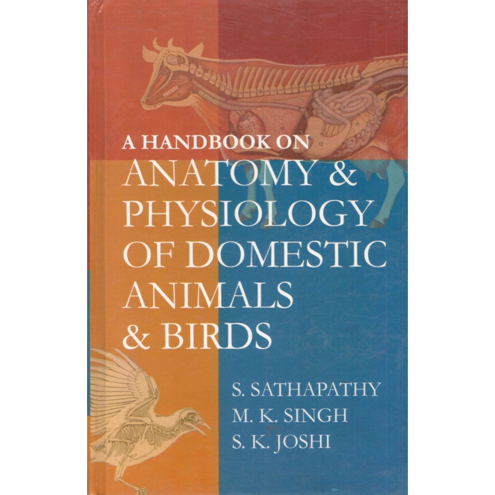 Handbook on Anatomy and Physiology of Domestic Animals and Birds