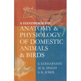 Handbook on Anatomy and Physiology of Domestic Animals and Birds