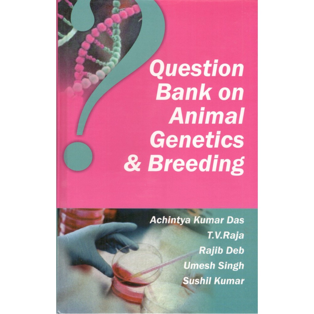 Question Bank on Animal Genetics and Breeding