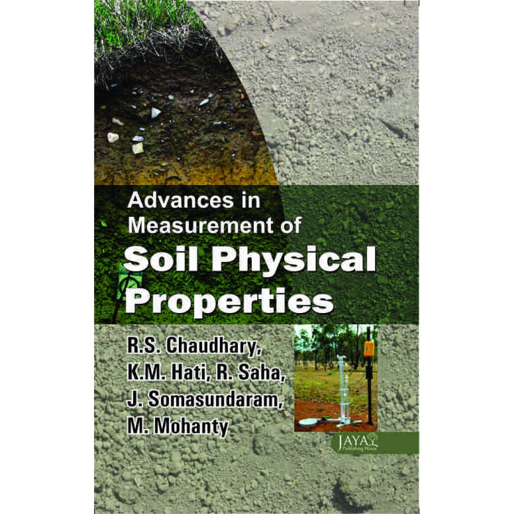 Advances in Measurement of Soil Physical Properties