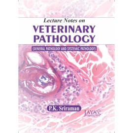 Lecture Notes on Veterinary Pathology  : General & Systemic Pathology