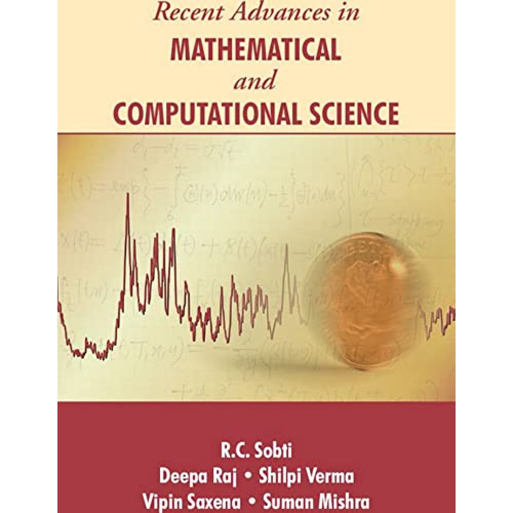 Recent Advances in Mathematical & Computational Science