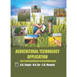 Agricultural Technology Application : For Enhancing Productivity