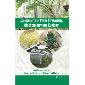 Experiments in Plant Physiology, Biochemistry & Ecology