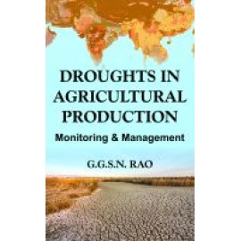 Droughts in Agricultural Production: Monitoring & Management