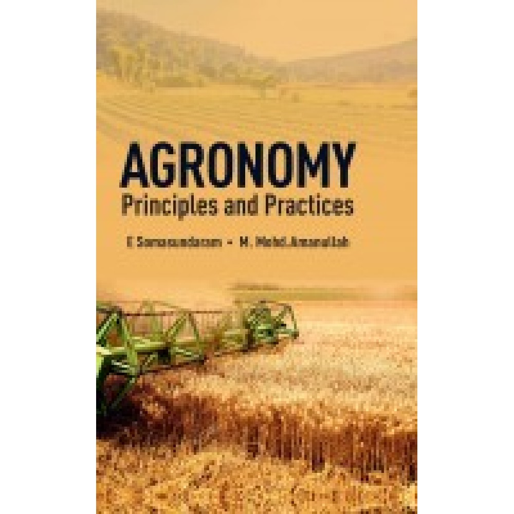 Agronomy: Principles and Practices