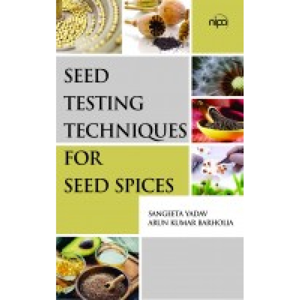 Seed Testing Techniques for Seed Spices