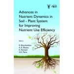 Advances in Nutrient Dynamics in Soil-Plant System for Improving Nutrient Use Efficiency