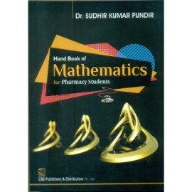 Hand Book of Mathematics For Pharmacy Students (PB)